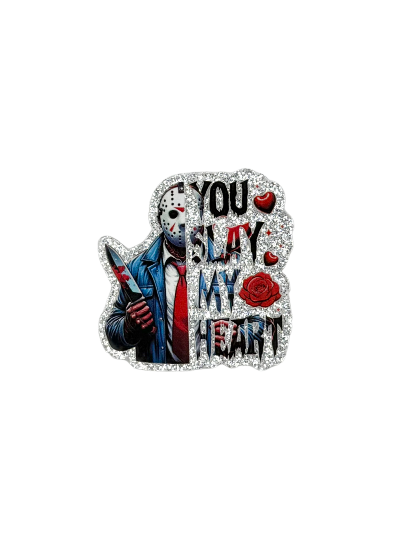 You Slay My Heart Acrylic