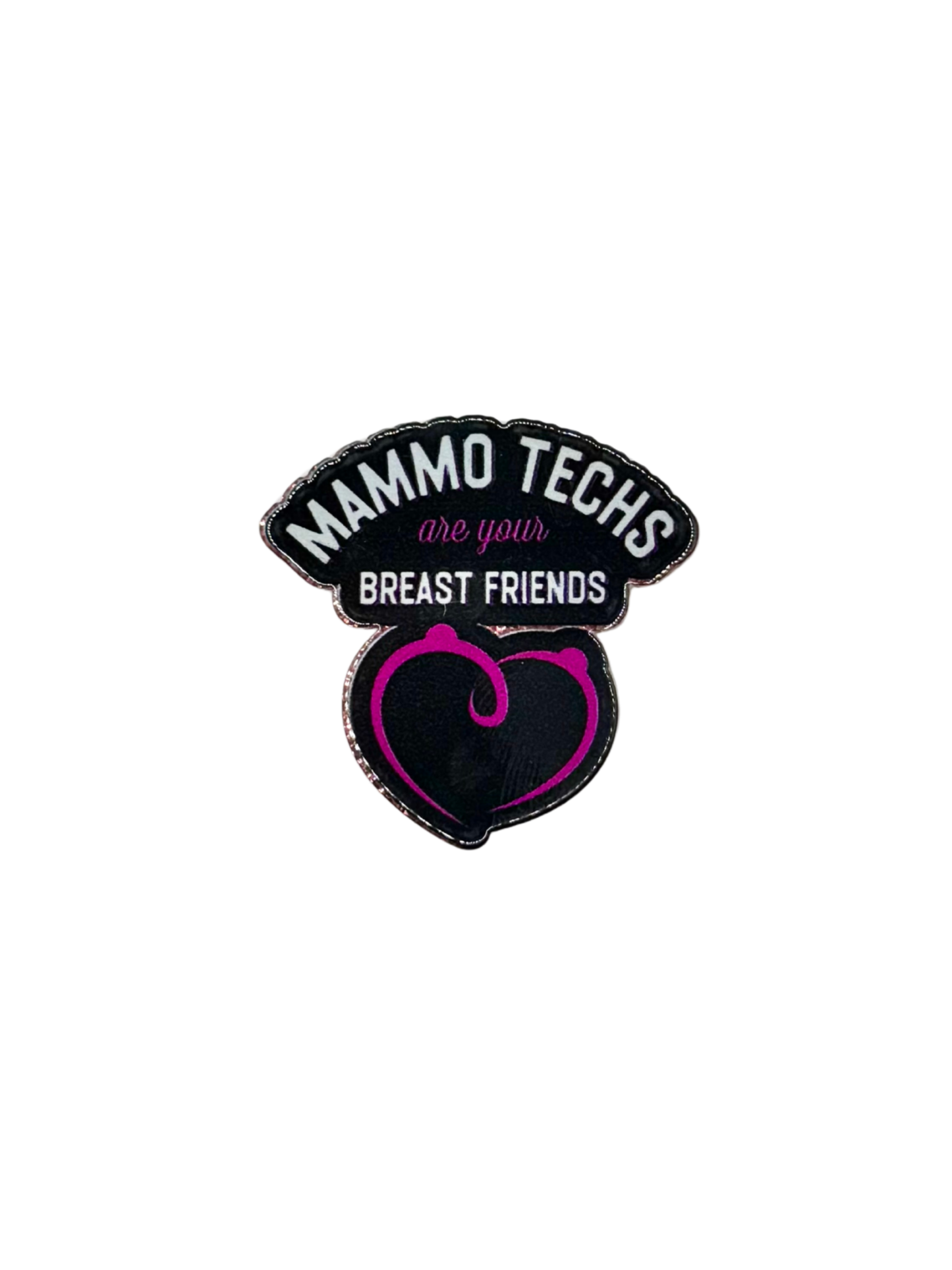 Mammo Techs Acrylic