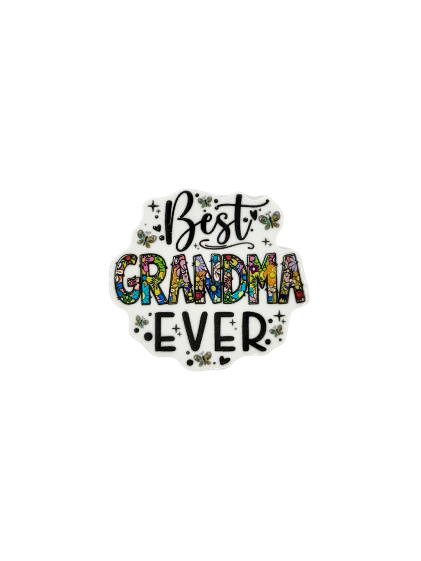 Best Grandma Ever Acrylic