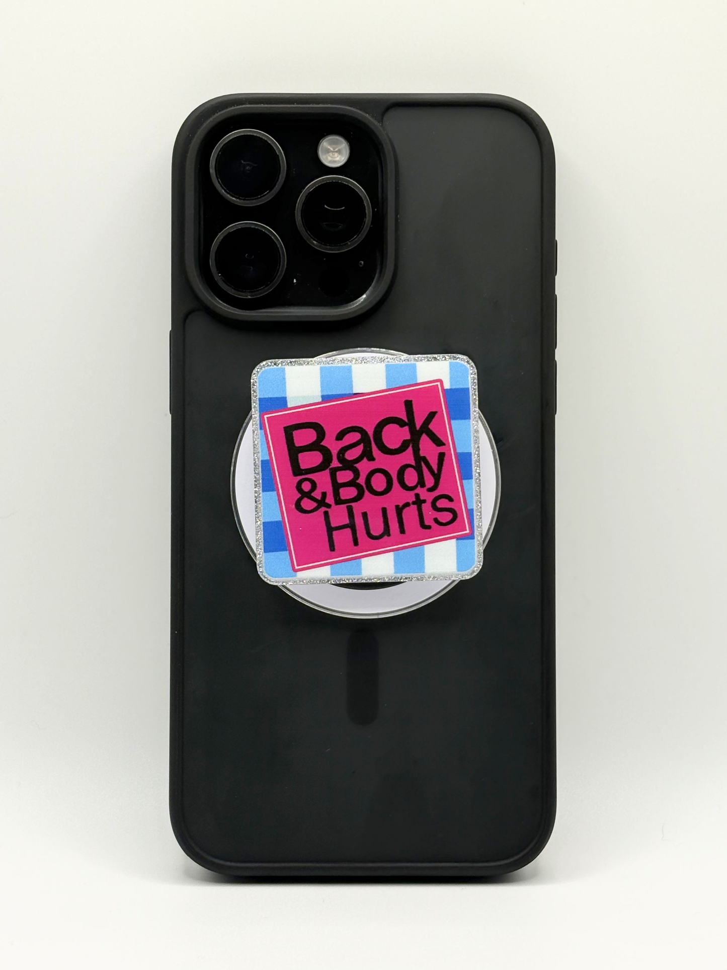 Back & Body Hurts Magnetic PopSocket