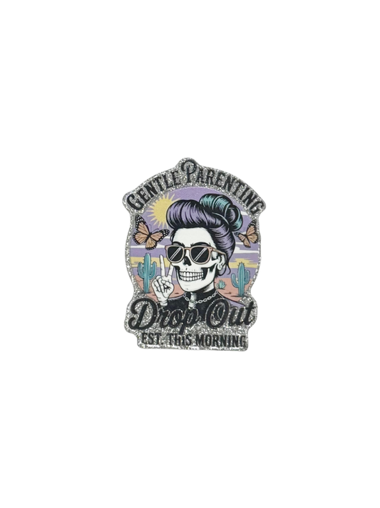 Gentle Parenting Drop Out Acrylic