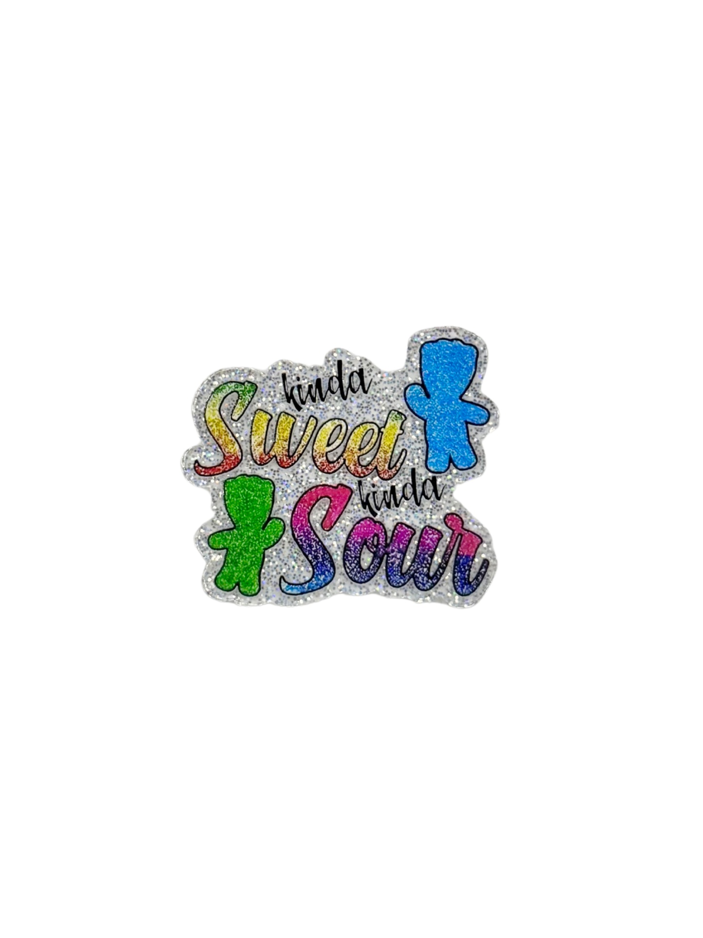 Kinda Sweet Kinda Sour Acrylic