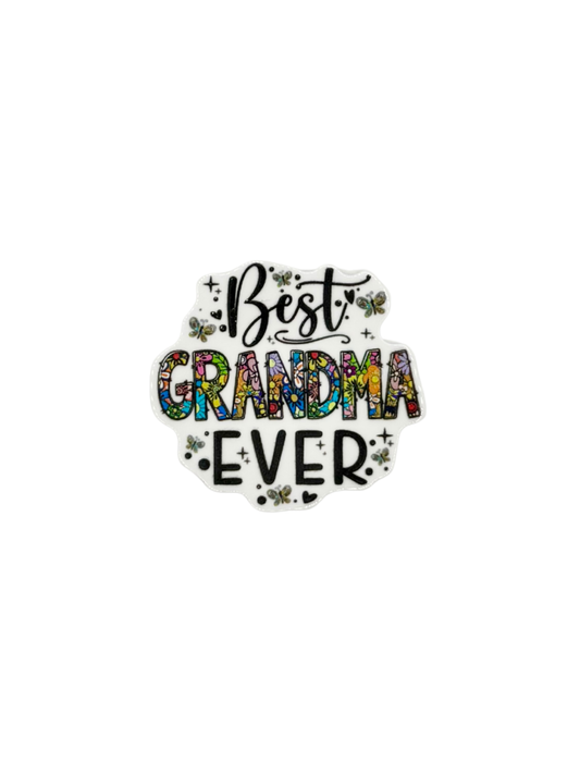 Best Grandma Ever Acrylic