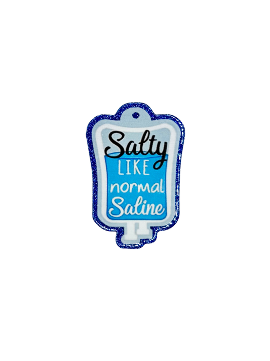 Salty Like Normal Saline Acrylic