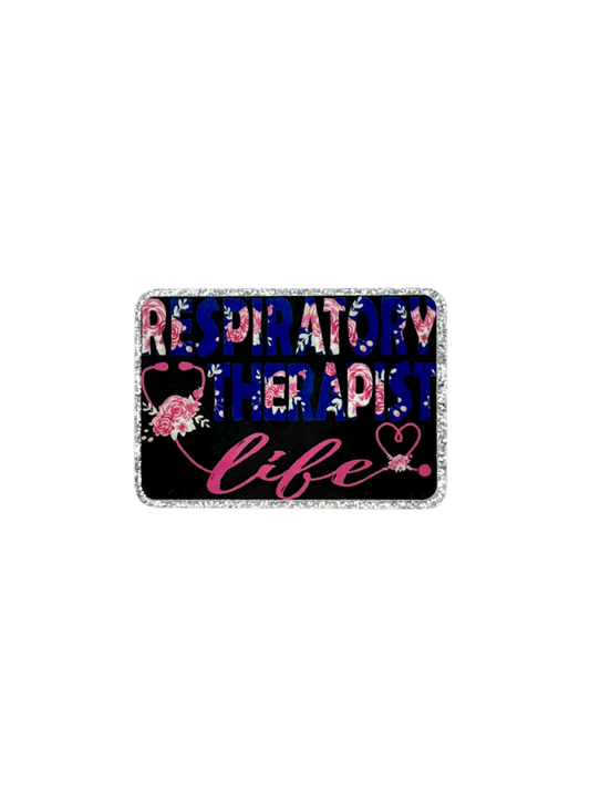 Respiratory Therapist Life Acrylic