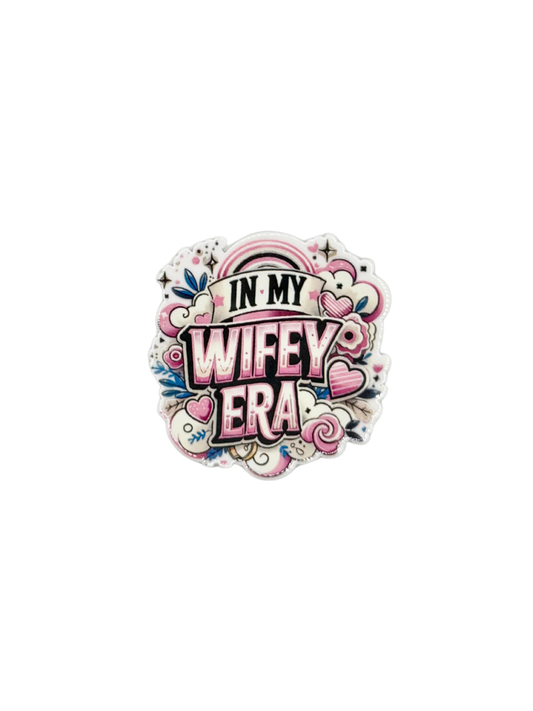 In My Wifey Era Acrylic