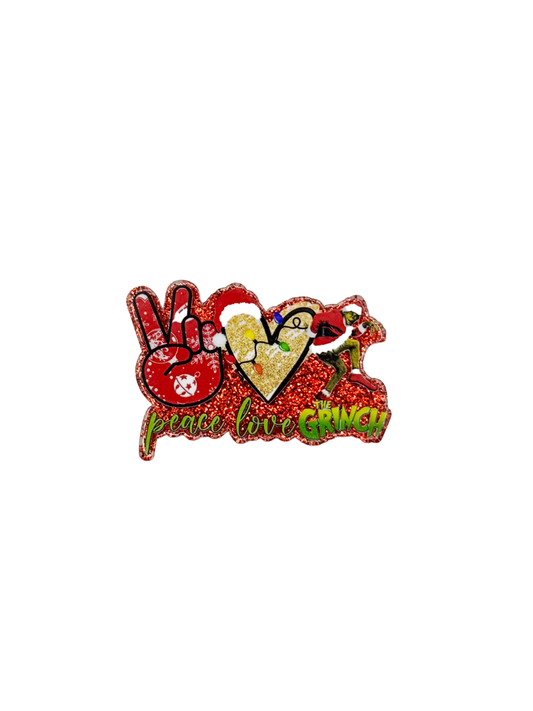 Peace Love Grinch Acrylic
