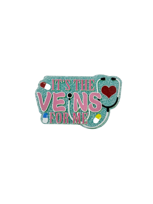 It's The Veins For Me Acrylic