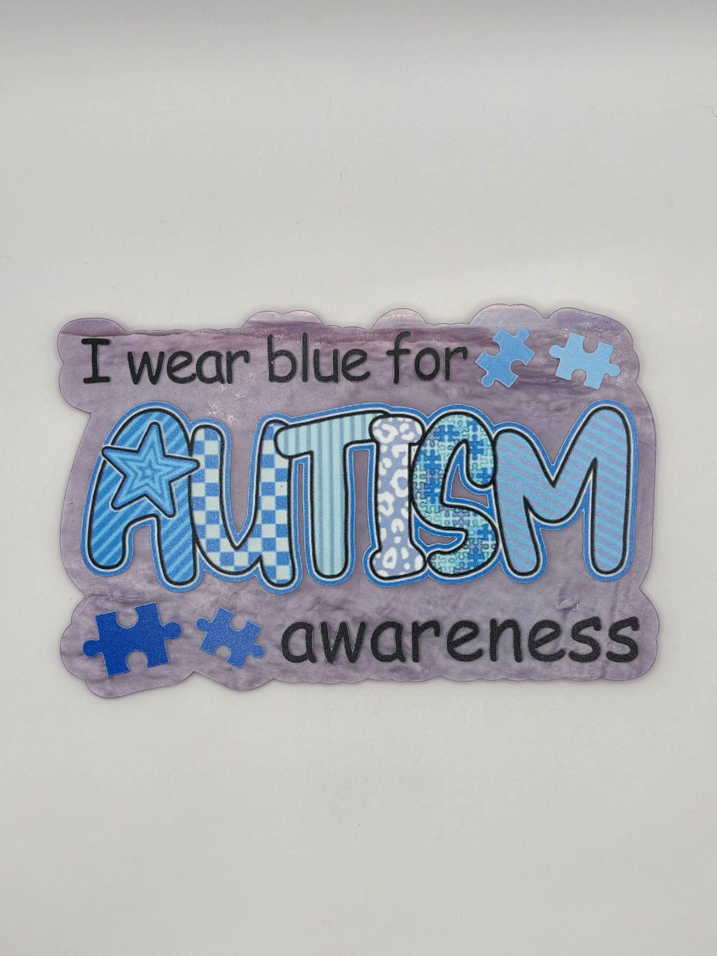 I Wear Blue For Autism Awareness Acrylic