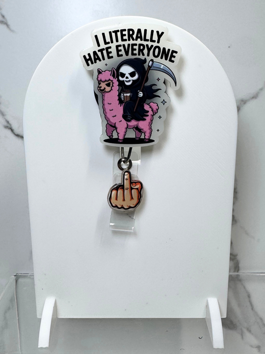 I Literally Hate Everyone Badge Reel