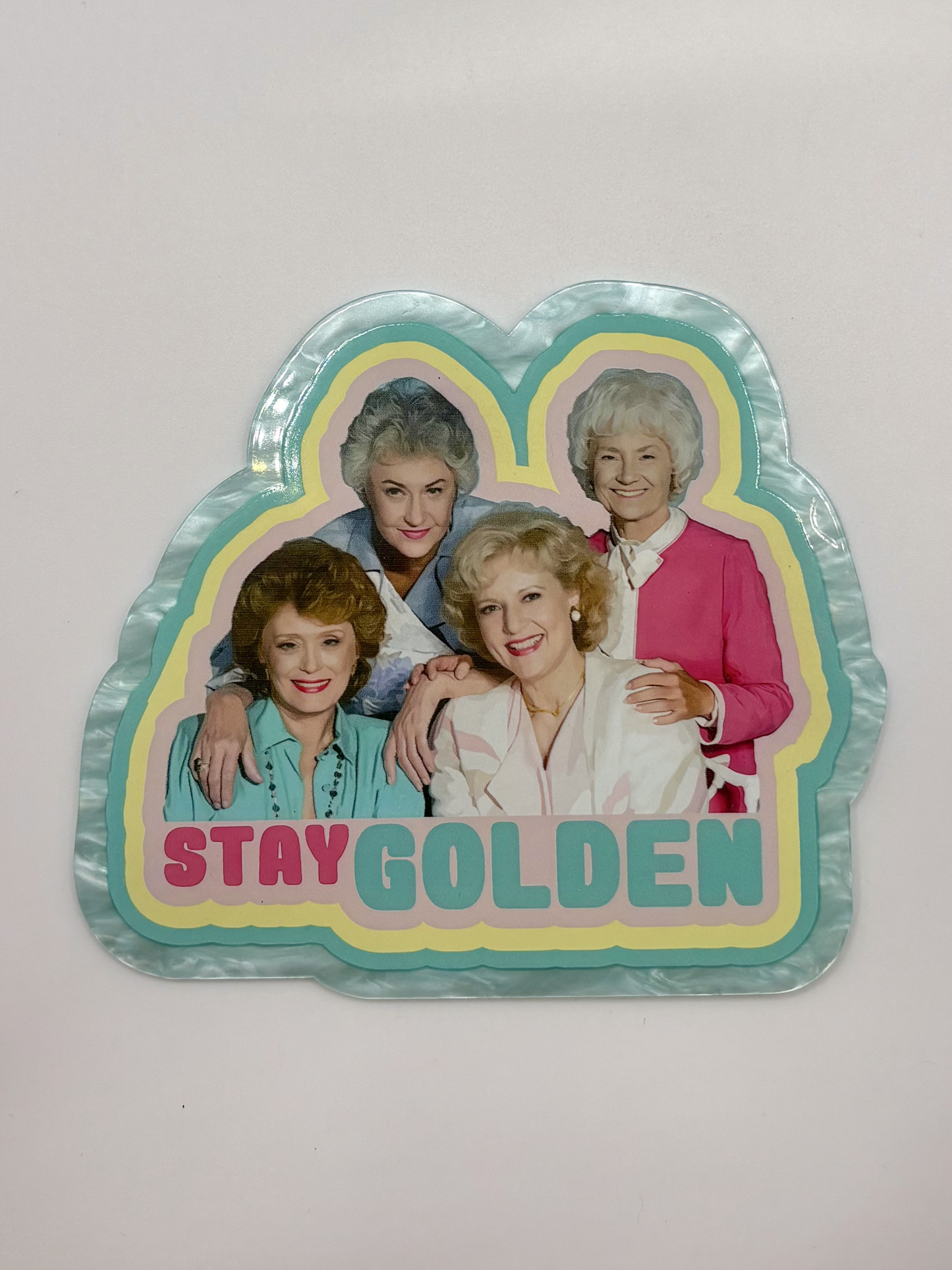 Stay Golden Acrylic