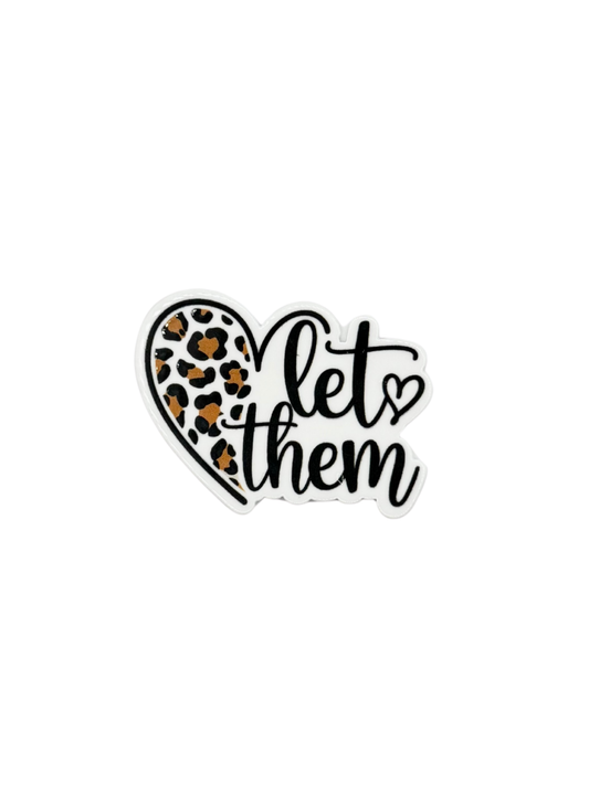 Let Them Acrylic