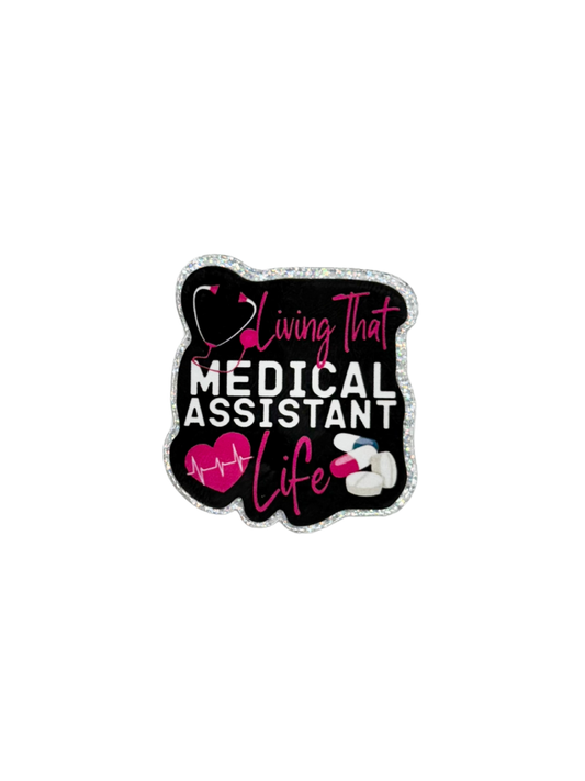 Medical Assistant Acrylic