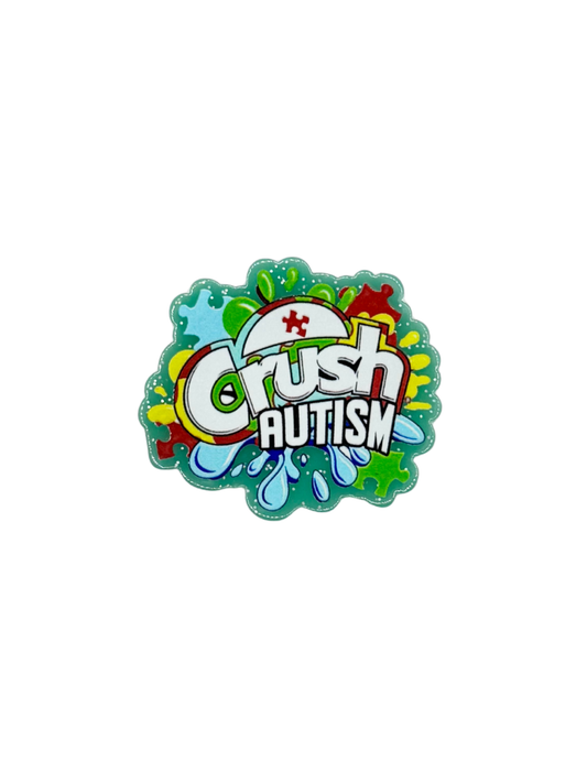 Crush Autism Acrylic