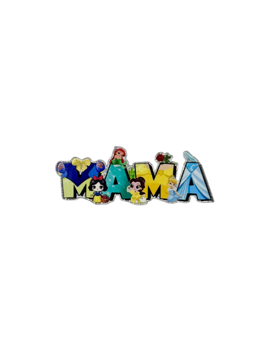 Princess Mama Acrylic