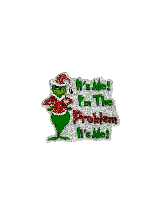 I'm The Problem Acrylic