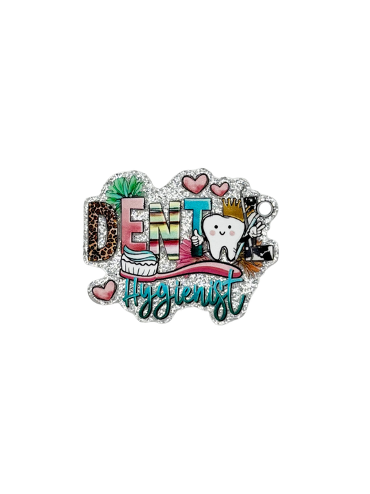Dental Hygienist Acrylic
