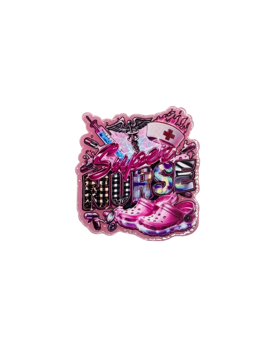Super Nurse Acrylic