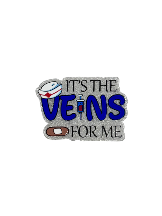 It's The Veins For Me Acrylic